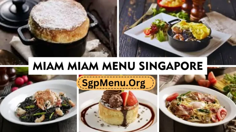 Miam Miam Menu Singapore Prices 2024