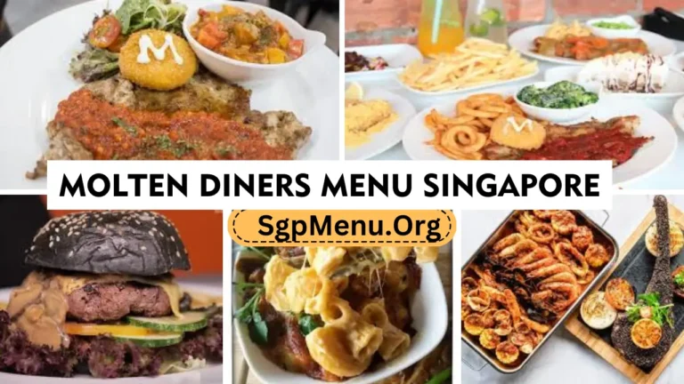 Molten Diners Menu Singapore Prices 2024