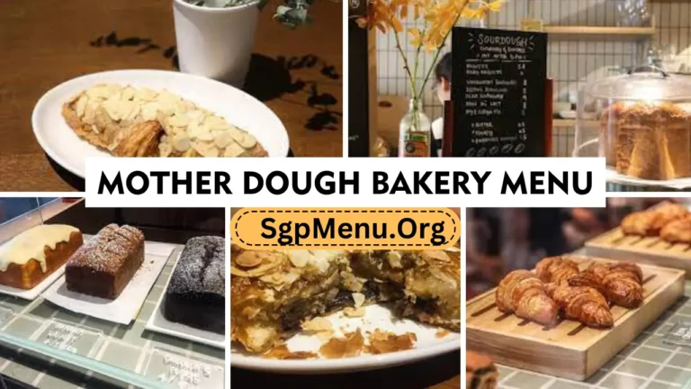 Mother Dough Bakery Menu Singapore Prices 2024