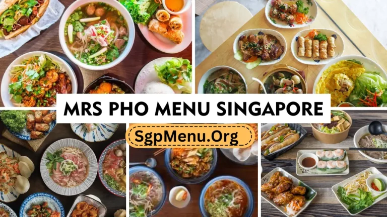 Mrs Pho Menu Singapore | Updated Prices 2024