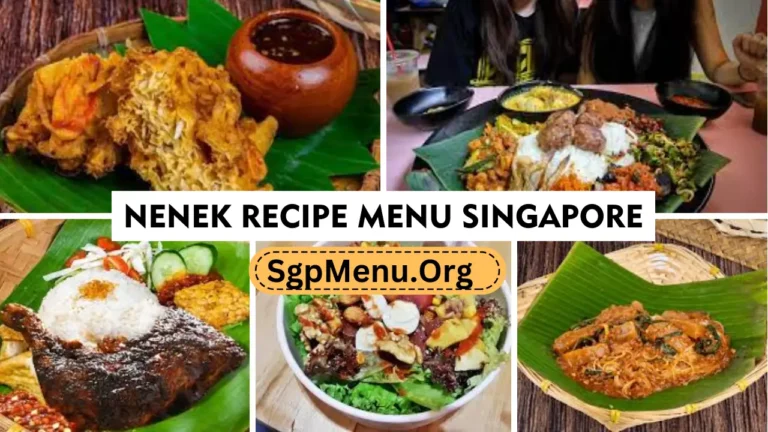 Nenek Recipe Menu Singapore Prices 2024