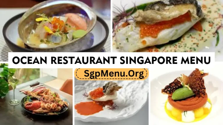 Ocean Restaurant Menu Singapore Prices 2024