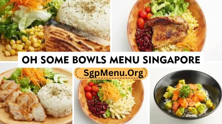 Oh Some Bowls Menu Singapore  Prices 2024