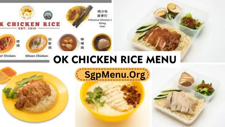 Ok Chicken Rice Menu Singapore Prices 2024