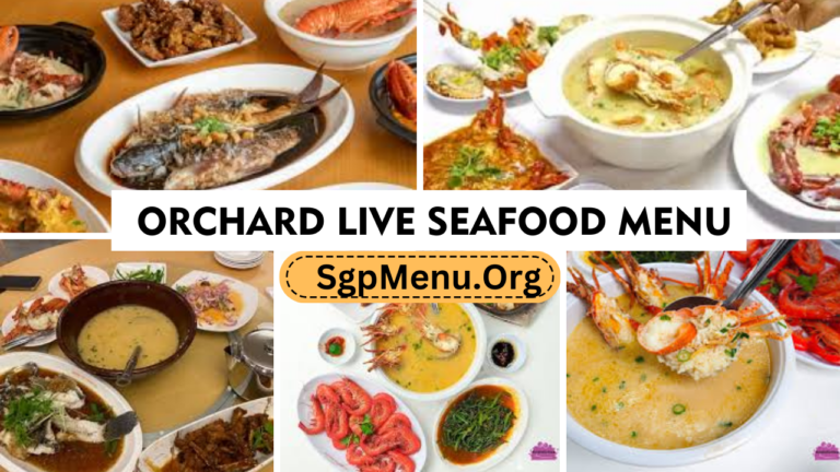 Orchard Live Seafood Menu Singapore Prices 2024
