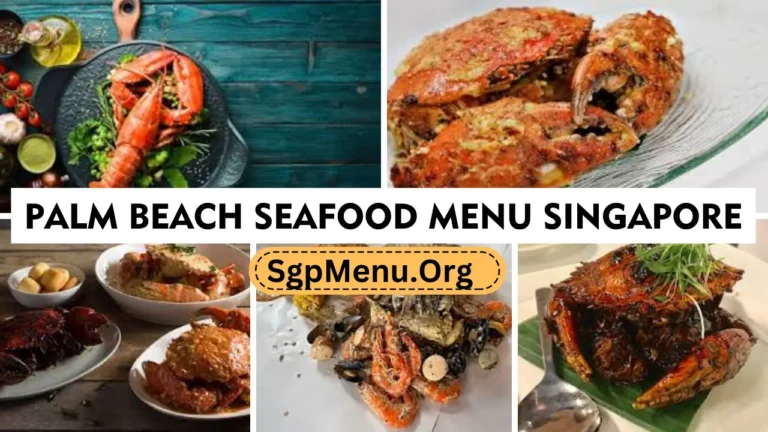 Palm Beach Seafood Menu Singapore Prices 2024