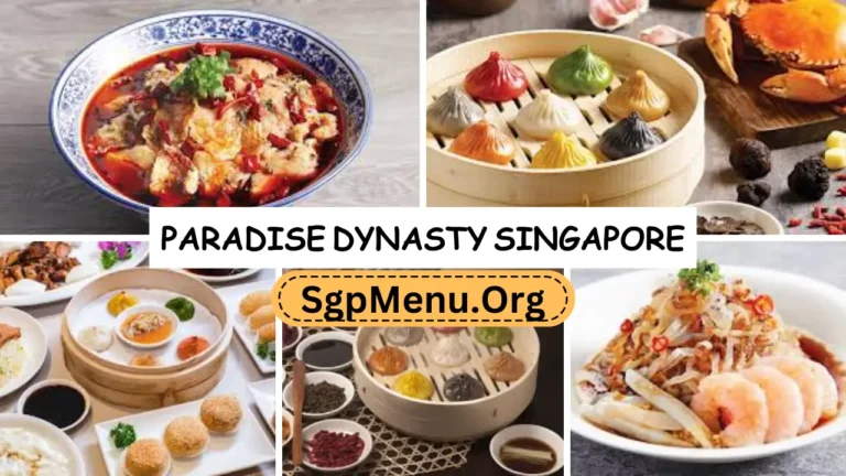 Paradise Dynasty Menu Singapore Prices 2024