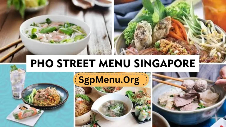 Pho Street Menu Singapore | Updated Prices 2024