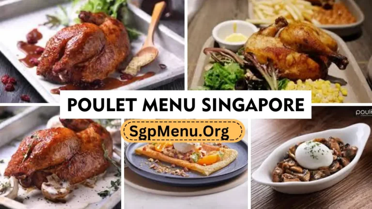 Poulet Menu Singapore Prices 2024