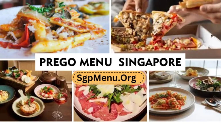 Prego Menu Singapore Prices 2024