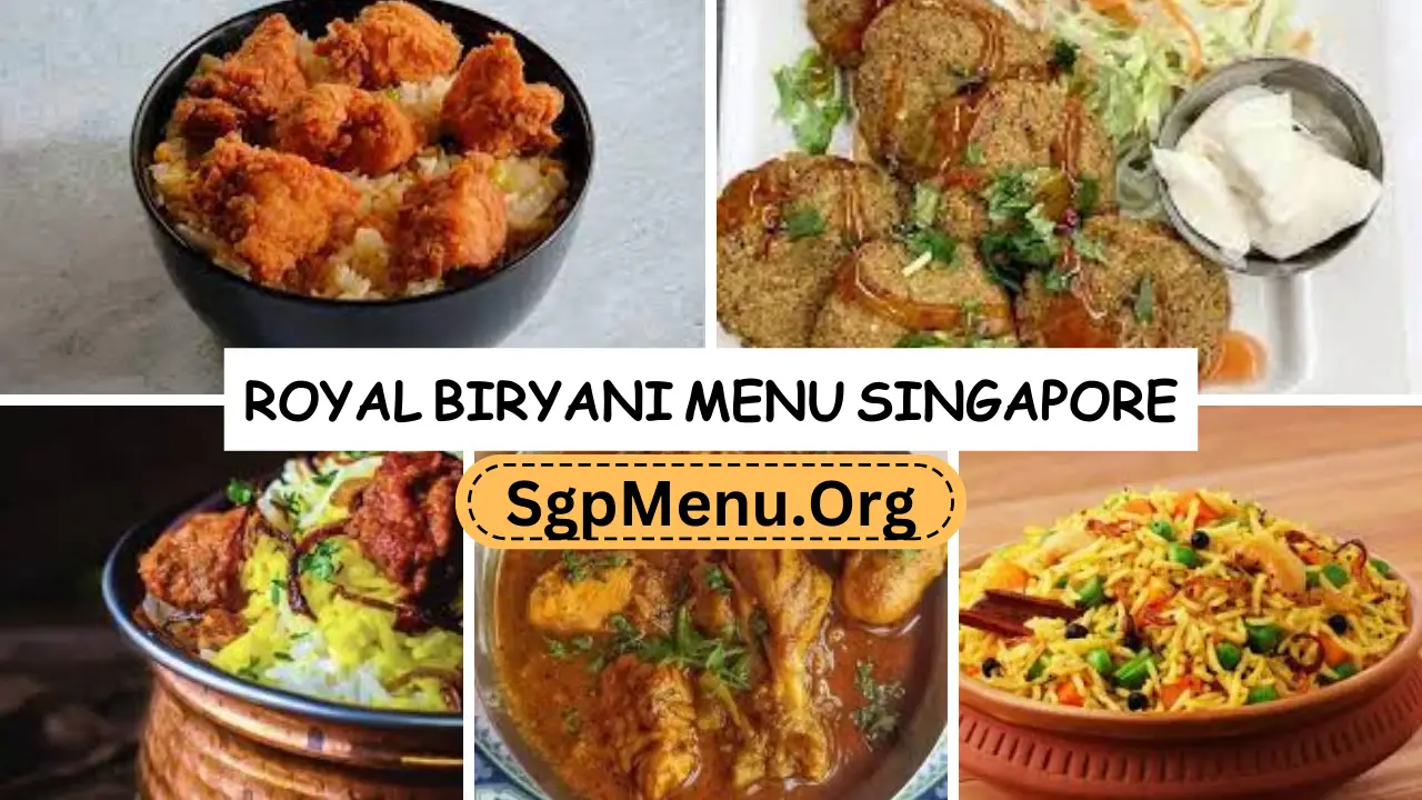 Royal Biryani Menu Singapore