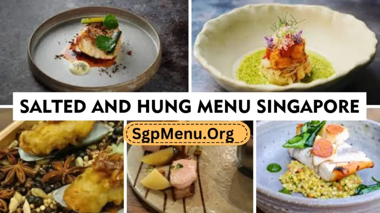 Salted and Hung Menu Singapore  Prices 2024