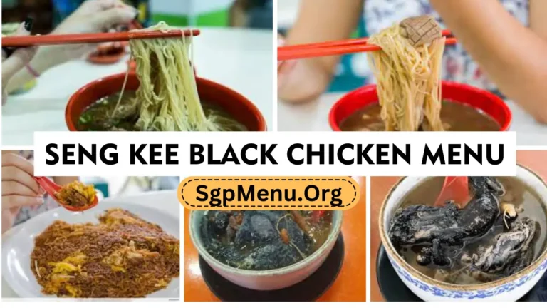 Seng Kee Black Chicken Menu Singapore Prices 2024