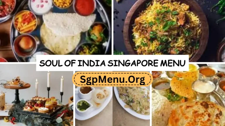 Soul Of India Singapore Menu | Updated Prices 2024