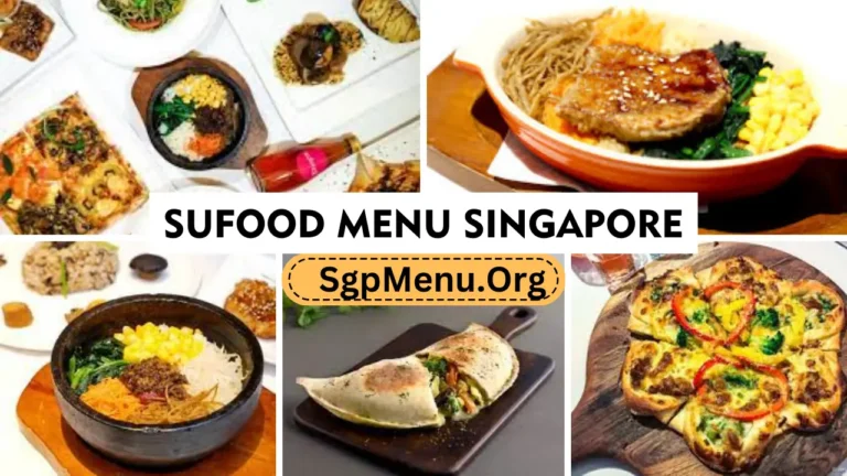 Sufood Singapore Menu Prices 2024