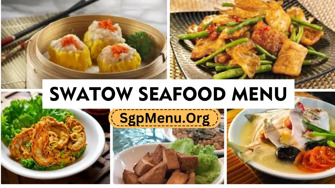 Swatow Seafood Singapore Menu