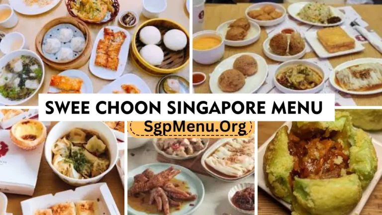 Swee Choon Menu Singapore Prices 2024