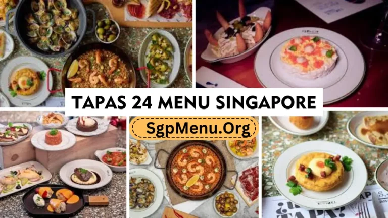 Tapas 24 Singapore Menu Prices 2024