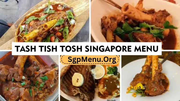 Tash Tish Tosh Menu Singapore 2024