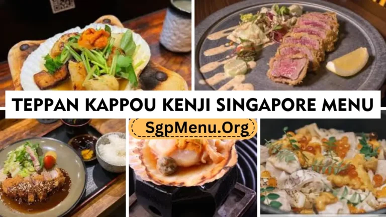 Teppan Kappou Kenji Menu Singapore Prices 2024