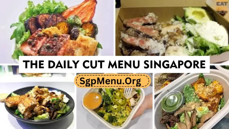 The Daily Cut Menu Singapore Prices 2024