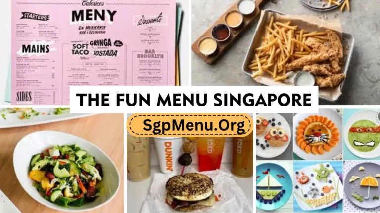 The fun Menu Singapore Prices 2024