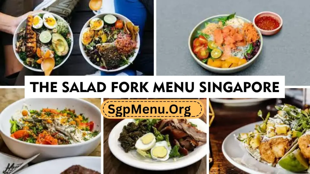 The Salad Fork Menu Singapore
