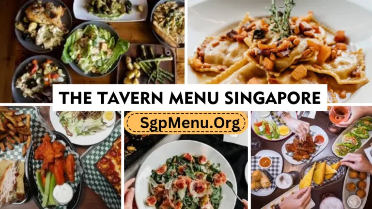 The Tavern Restaurant Menu Singapore prices 2024