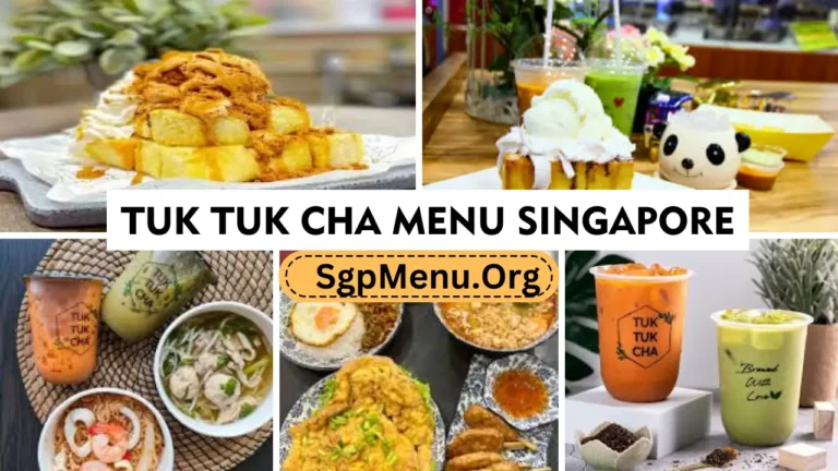 Tuk Tuk Cha Menu Singapore Prices 2024