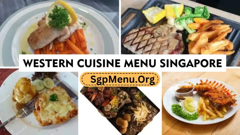 Western Cuisine Menu Singapore Prices 2024