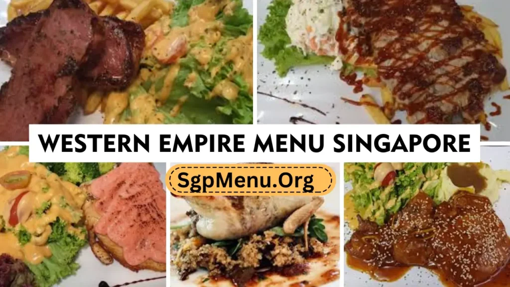 Western Empire Menu Singapore