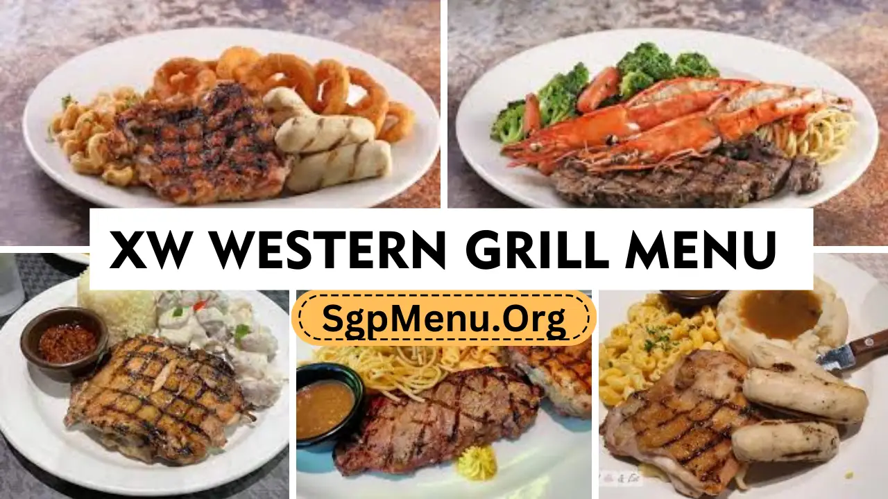 XW Western Grill Menu Singapore