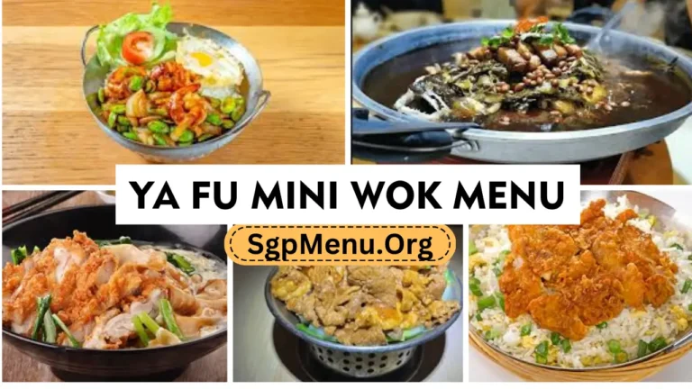 Ya Fu Mini Wok Menu Singapore | Updated Prices 2024