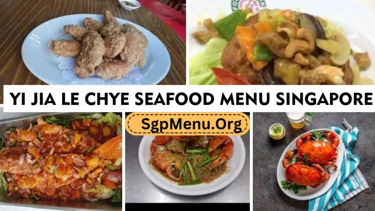 Yi Jia Le Chye Seafood Menu Restaurant Prices 2024