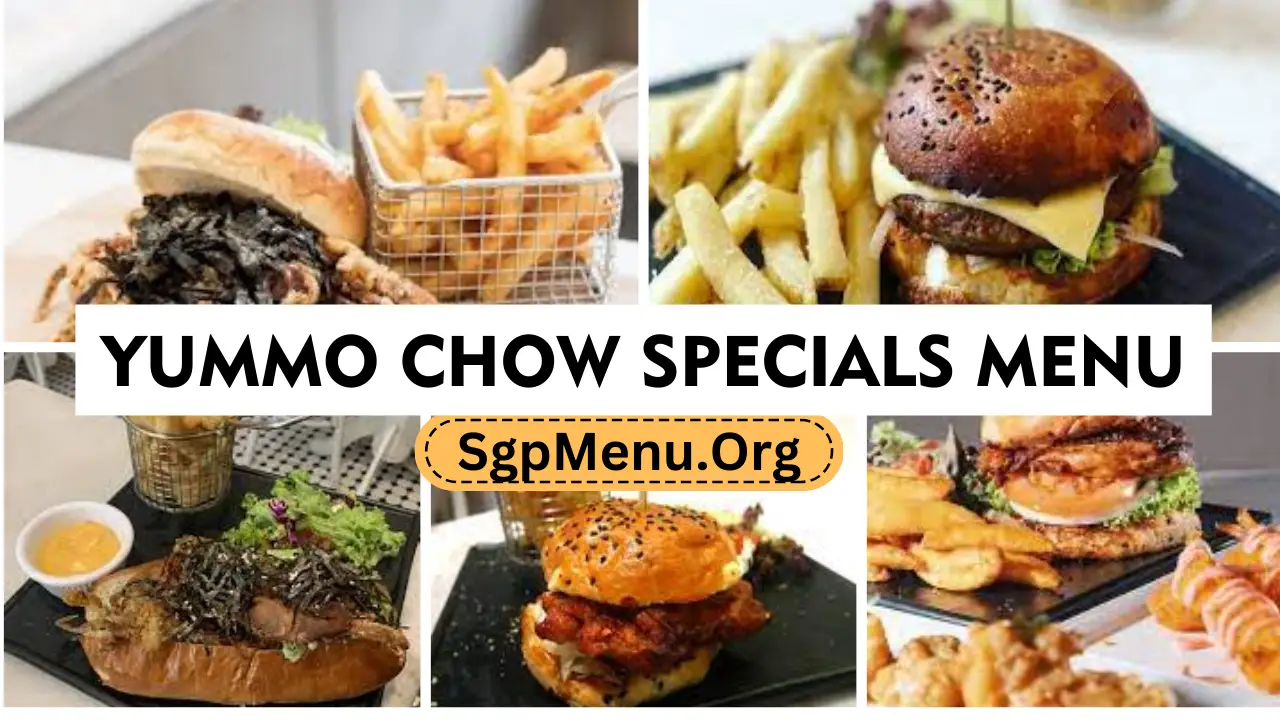 Yummo Chow Specials Singapore Menu