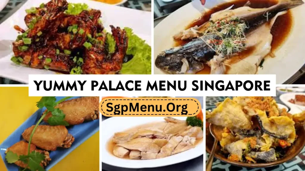 Yummy Palace Menu Singapore