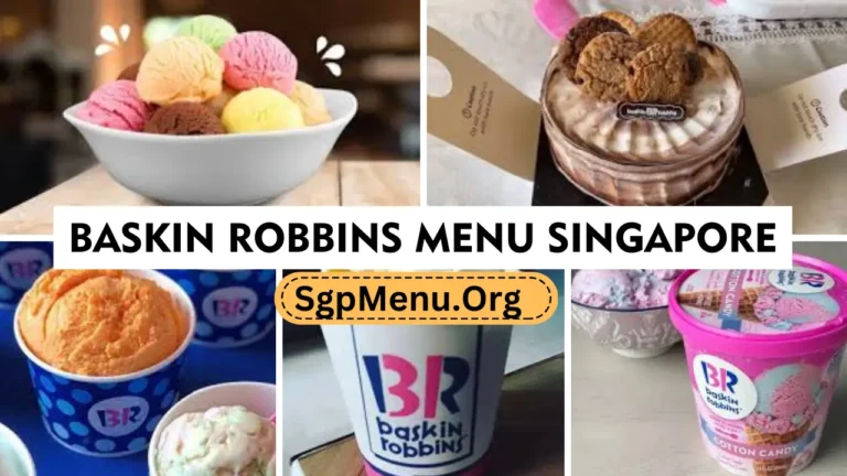 Baskin Robbins Menu Singapore | Current Prices 2024