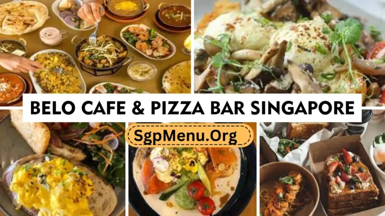 Belo Cafe & Pizza Bar Menu Singapore Prices 2024