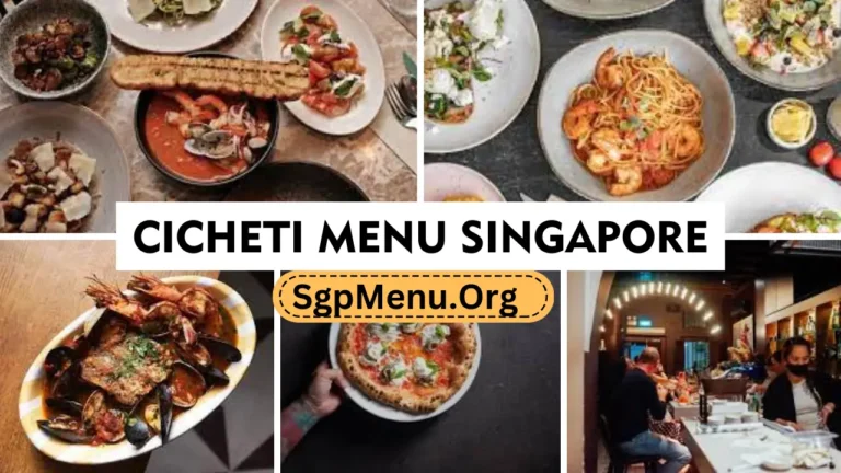 Cicheti Menu Singapore | Updated Prices 2024