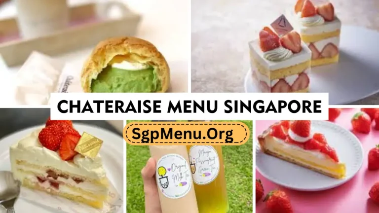 Chateraise Singapore Menu | Updated Prices 2024