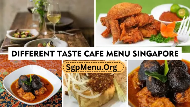 Different Taste Cafe & Restaurant Menu singapore Prices 2024