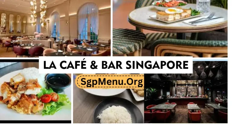 La Café & Bar Menu Singapore | Updated Prices 2024