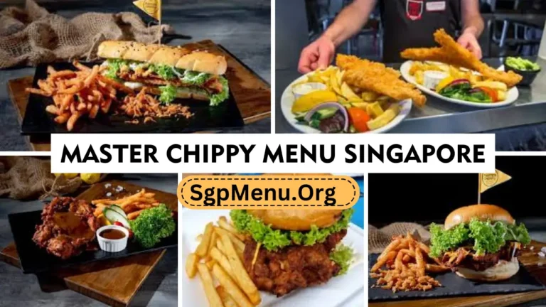 Master Chippy Menu Singapore Prices 2024