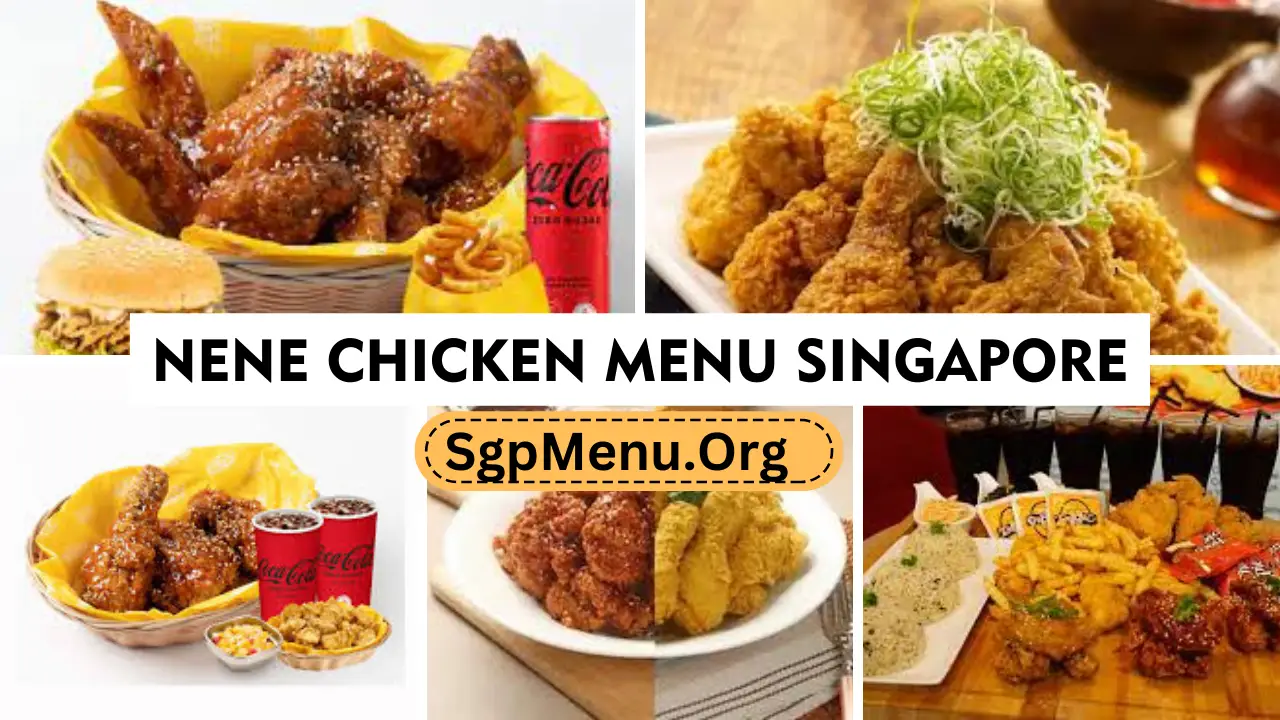 NeNe Chicken Menu Singapore