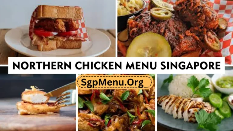Northern Chicken Singapore Menu | Updated Prices 2024