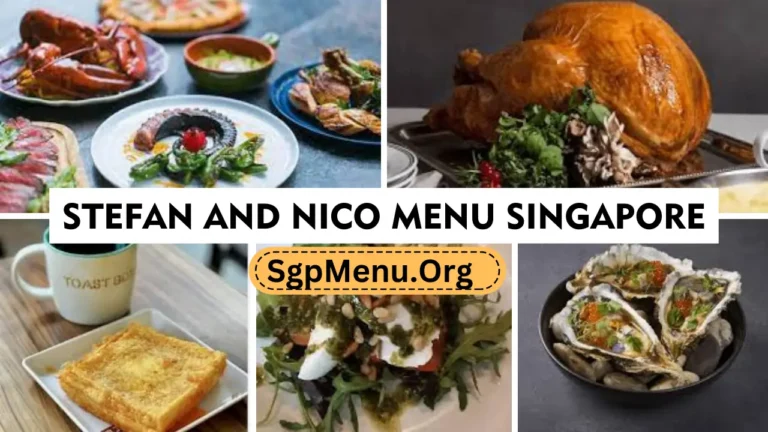 Stefan And Nico Menu Singapore | Updated Prices 2024