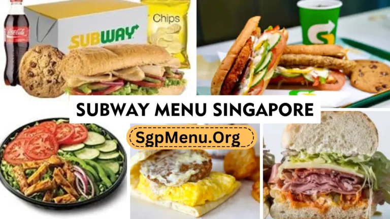 Subway Menu Singapore Prices 2024