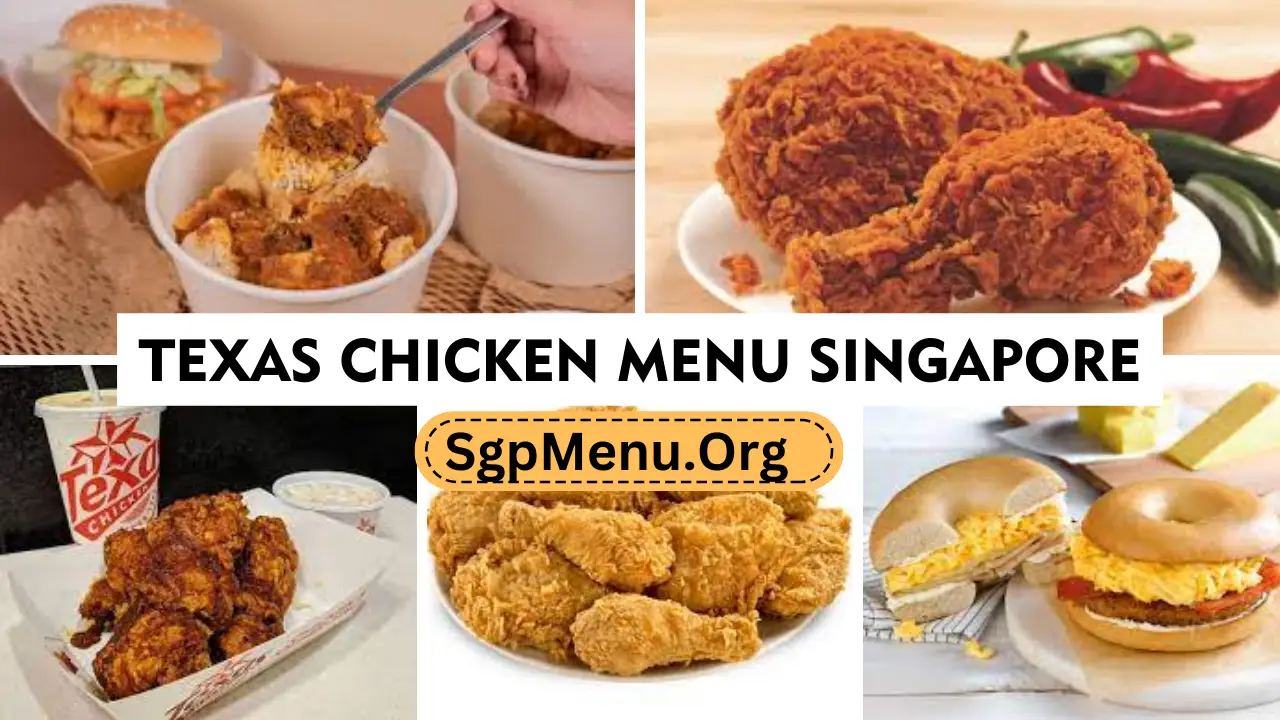 Texas Chicken Menu Singapore