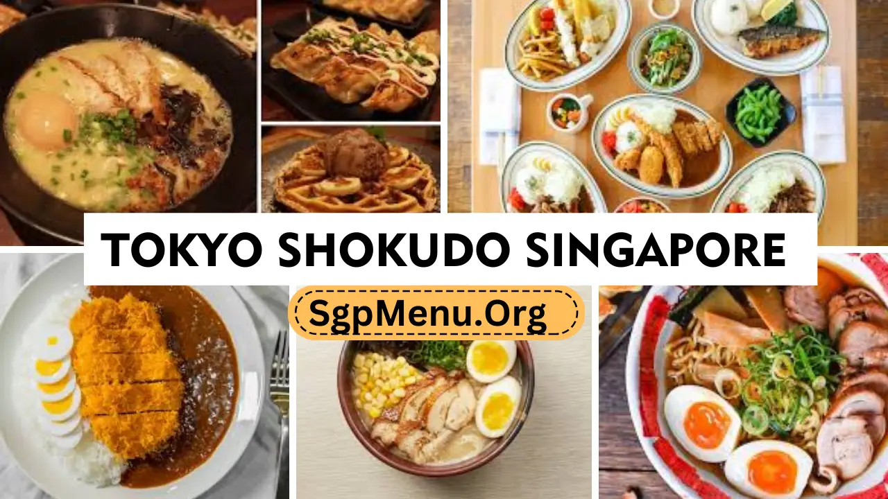 Tokyo Shokudo Menu Singapore