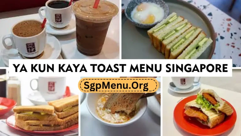 Ya Kun Kaya Toast Singapore Menu Prices 2024